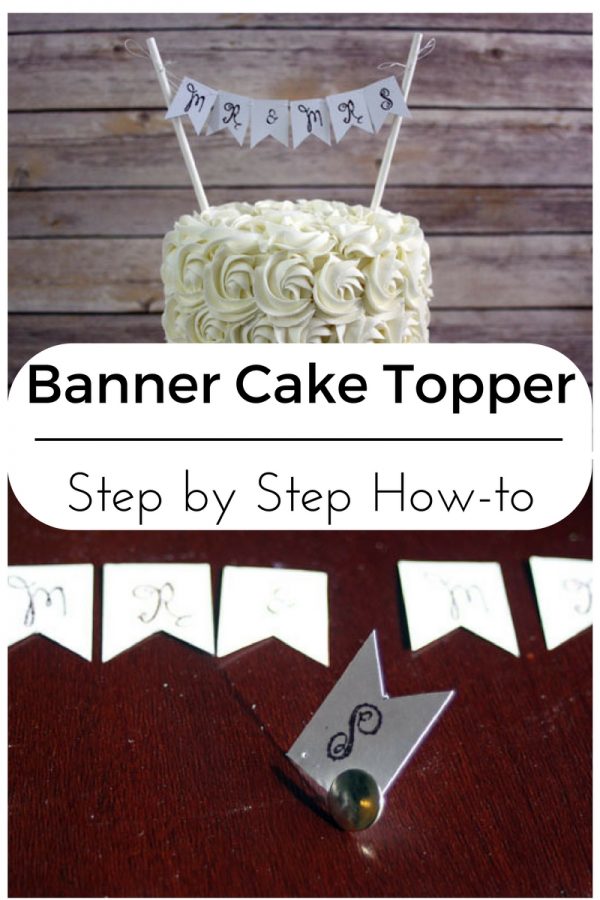 Banner Cake Topper DIY